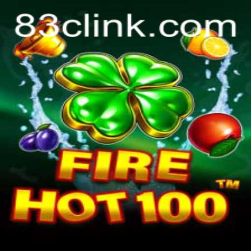 Exploring the World of FireHot100: A Comprehensive Guide