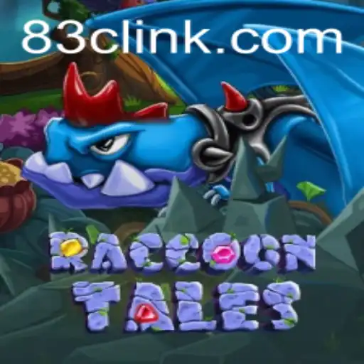 Enter the Enchanting World of RaccoonTales at 83C.COM